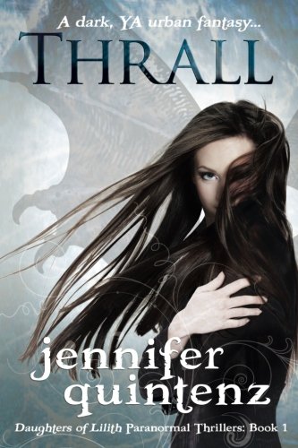 Thrall: A Daughters Of Lilith Novel