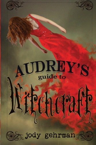 Audrey's Guide to Witchcraft