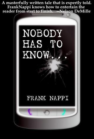 Nobody Has to Know