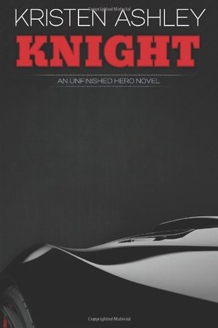 Knight (The Unfinished Hero Series, Band 1)
