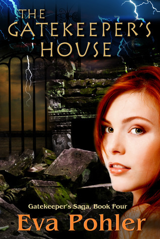The Gatekeeper's House (#4): Gatekeeper's Saga, Book Four