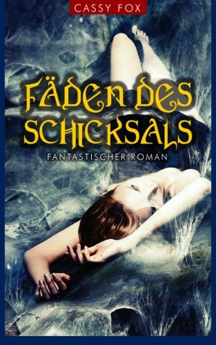 Fäden des Schicksals