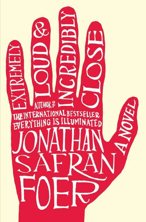 Extremely Loud and Incredibly Close: A Novel