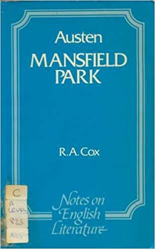 MANSFIELD PARK (JANE AUSTEN) (NOTES ON ENGLISH LITERATURE)