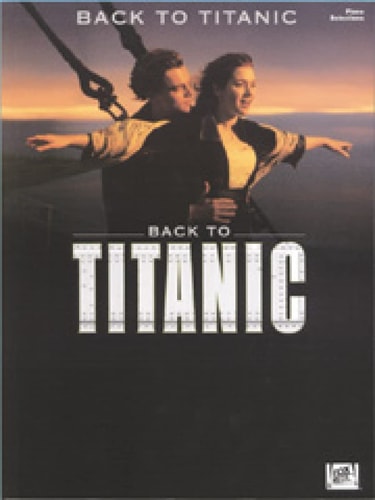 Back to Titanic: Piano Selections