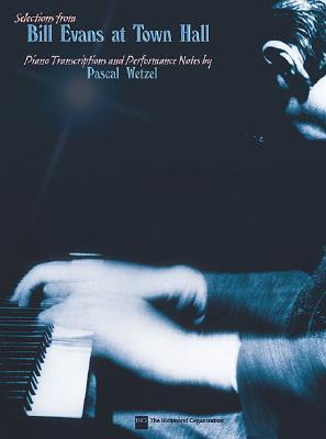 Selections from Bill Evans at Town Hall: Piano Transcriptions and Performance Notes