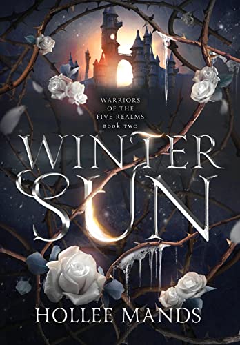 Winter Sun (Warriors of the Five Realms, Band 2)