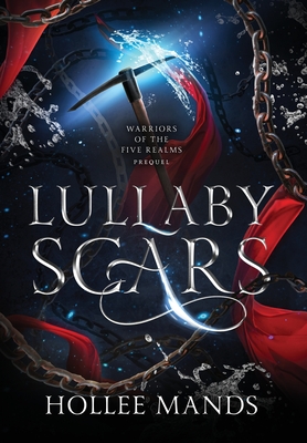 Lullaby Scars (Warriors of the Five Realms)