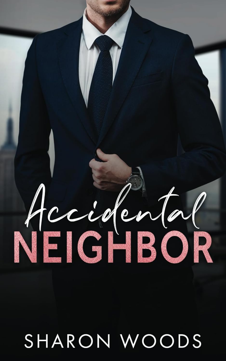 Accidental Neighbor: Single Dad Romance (The Gentlemen Series, Band 1)
