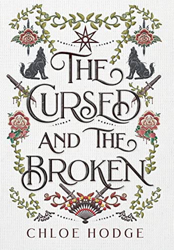 The Cursed and the Broken (The Cursed Blood, Band 1)