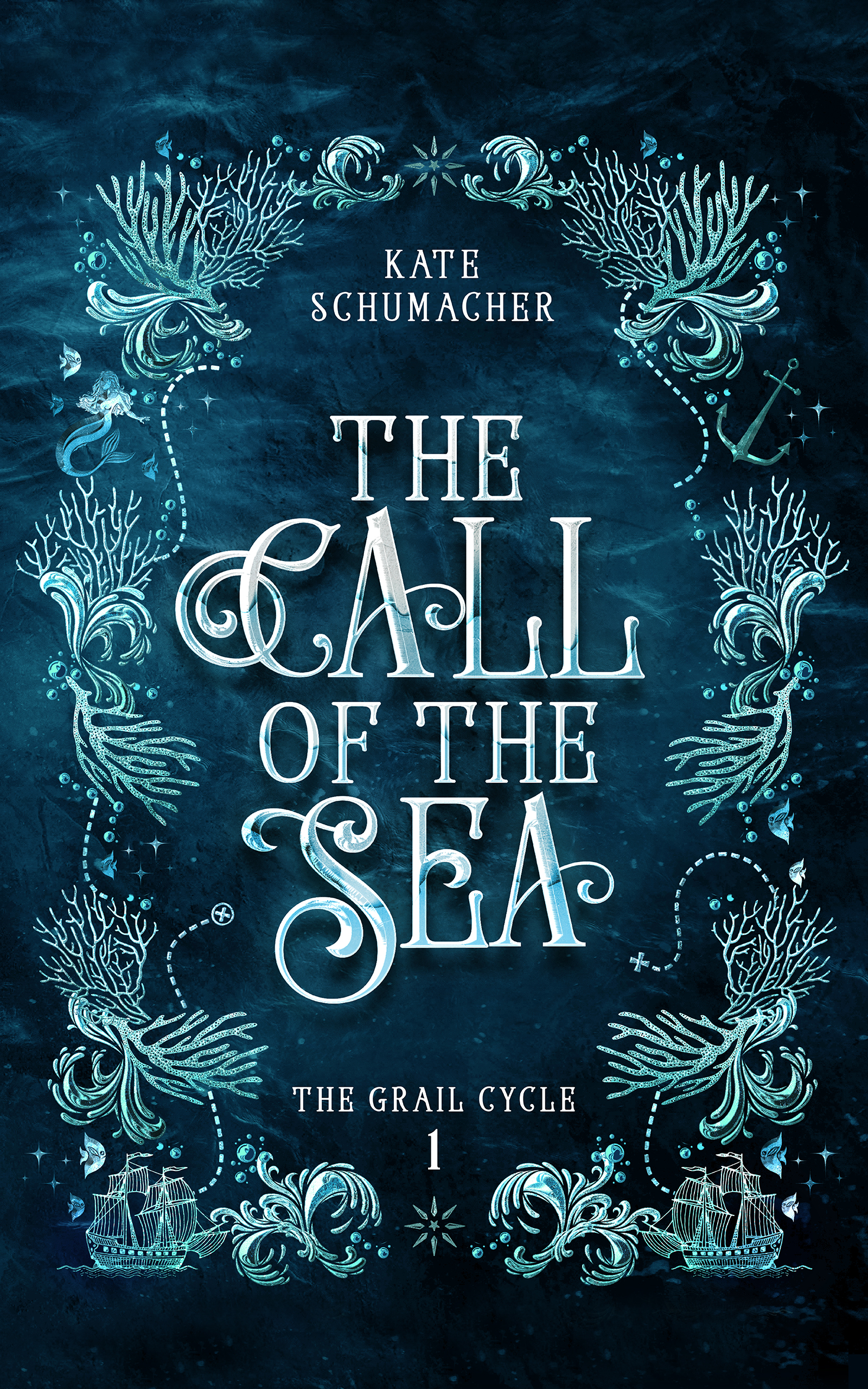 The Call of the Sea (The Grail Cycle, Band 1)