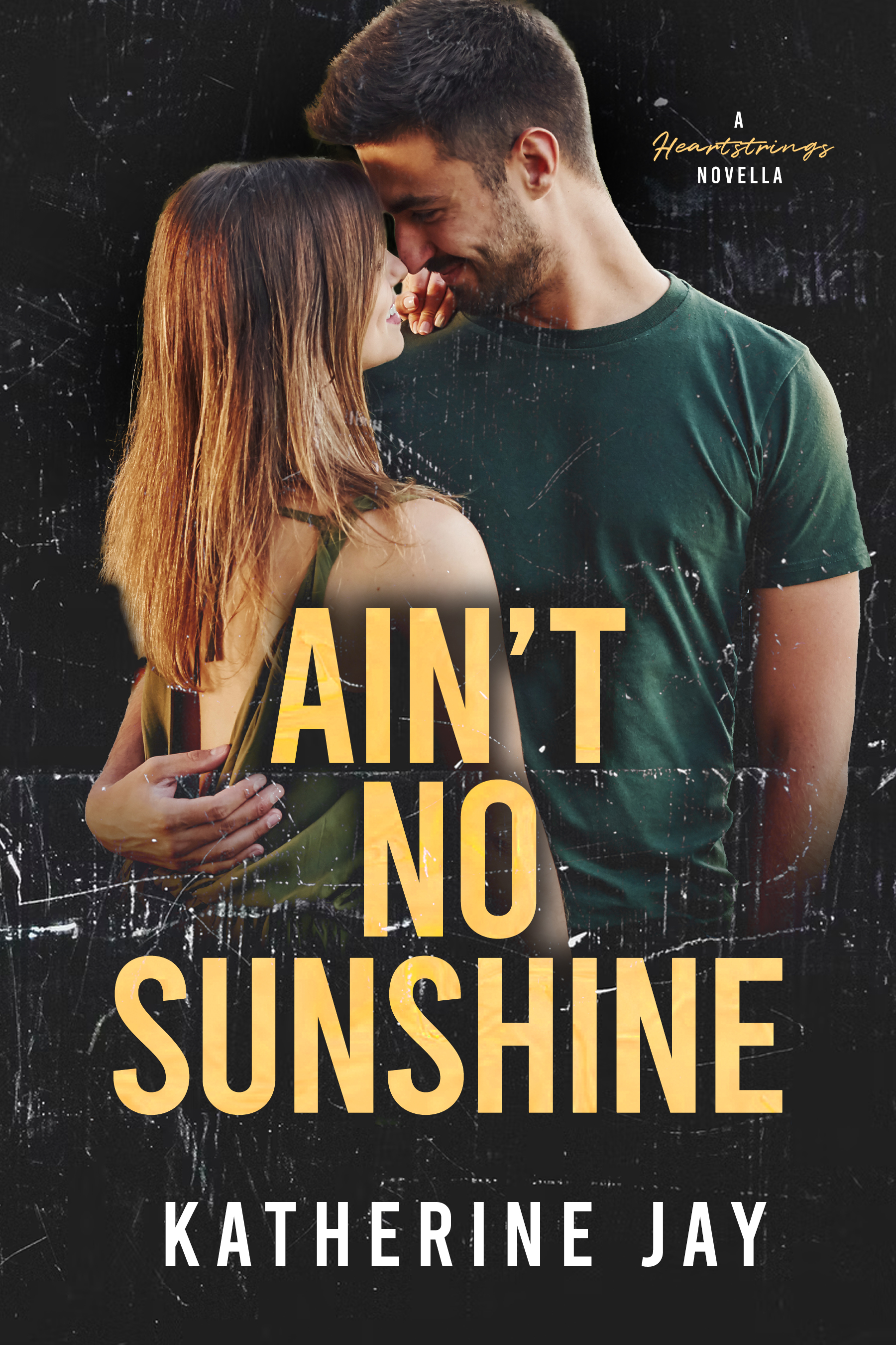 Ain’t No Sunshine: A Heartstrings Novella