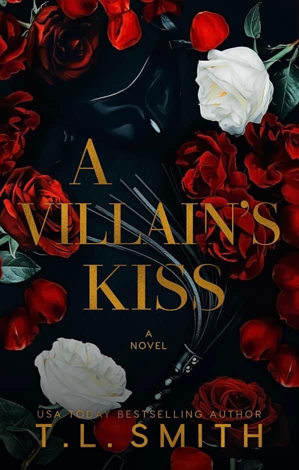 A Villain's Kiss (A Villain's Story (Standalones), Band 1)