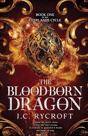 The Blood-Born Dragon: The Everlands Cycle Book 1
