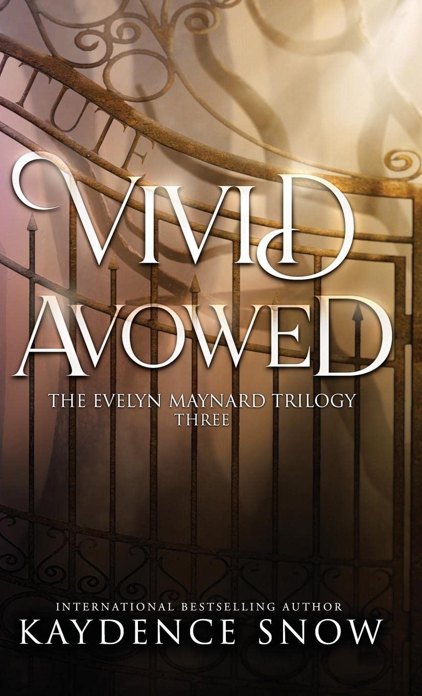 Vivid Avowed: A Paranormal Romance (The Evelyn Maynard Trilogy, Band 3)