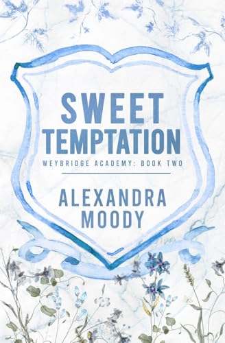 Sweet Temptation (Weybridge Academy)