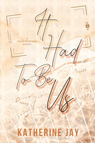It Had To Be Us: Special Edition (Heartstrings Special Edition, Band 3)