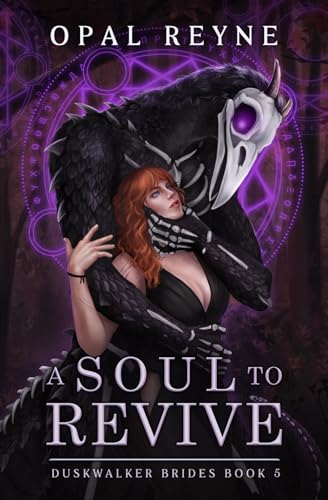 A Soul to Revive: Duskwalker Brides: Book Five: Duskwalker Brides: Book 5