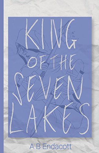 King of the Seven Lakes (Legends of the Godskissed Continent, Band 2)