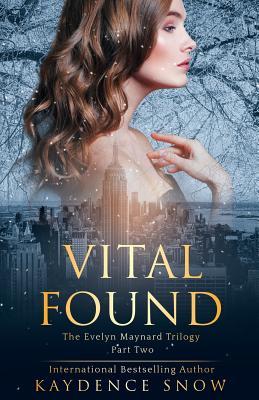 Vital Found (The Evelyn Maynard Trilogy, Band 2)