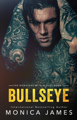 Bullseye (The Monsters Within, Band 1)