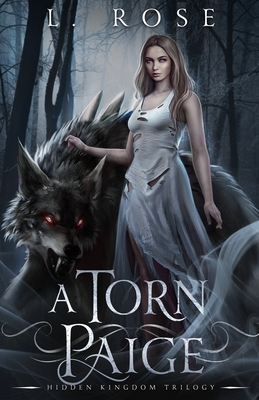 A Torn Paige (Hidden Kingdom Trilogy, Band 1)