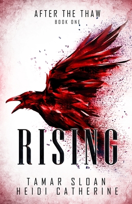 Rising: Book 1 After the Thaw (The Thaw Chronicles, Band 1)