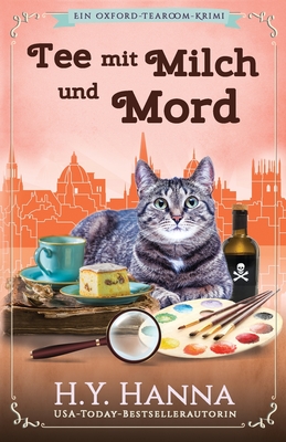 Tee mit Milch und Mord: Ein Oxford-Tearoom-Krimi 2