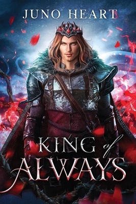 King of Always: A Fae Romance (Black Blood Fae, Band 2)
