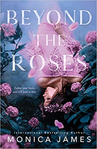 Beyond The Roses