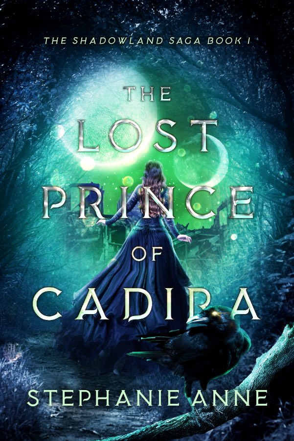 The Lost Prince of Cadira (Shadowland Saga, Band 1)