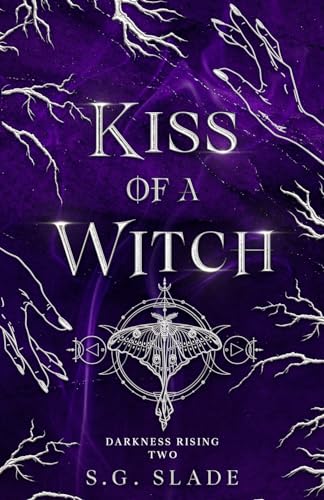 Kiss of a Witch (Darkness Rising, Band 2)