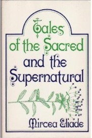 Tales of the Sacred and the Supernatural