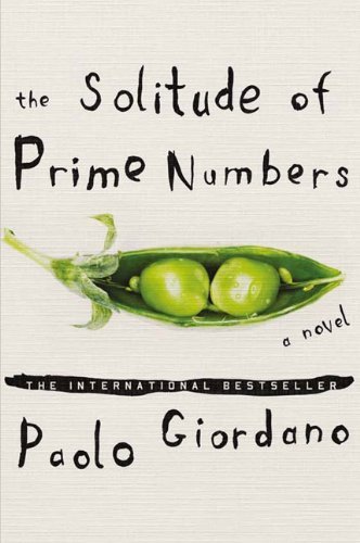 The Solitude of Prime Numbers: A Novel