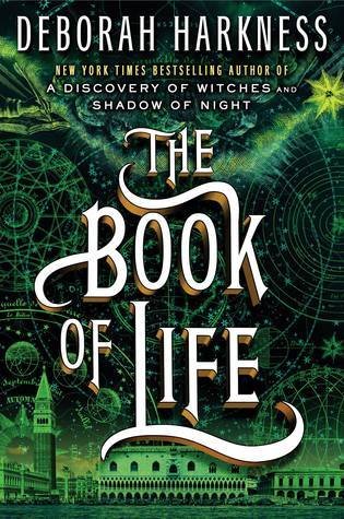 The Book of Life: A Novel (All Souls Series, Band 3)