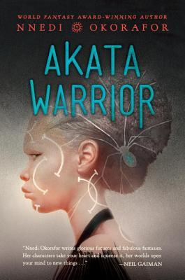 Akata Warrior (The Nsibidi Scripts, Band 2)