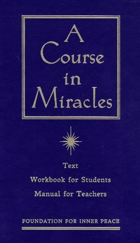 A Course in Miracles: Combined Volume
