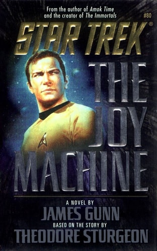 The Joy Machine (Star Trek, Band 80)