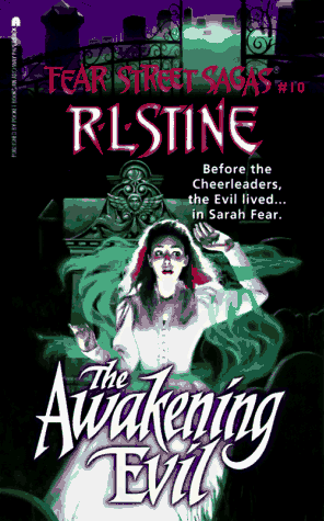 The Awakening Evil (Fear Street, Band 10)