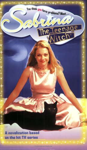 Sabrina the Teenage Witch (Sabrina, the Teenage Witch S., Band 1)