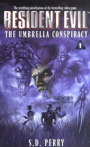 The Umbrella Conspiracy (Resident Evil/S.D. Perry, Band 1)