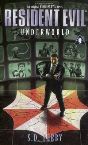 Underworld (Resident Evil, Band 4)