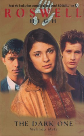 The Dark One (Roswell High, Band 9)