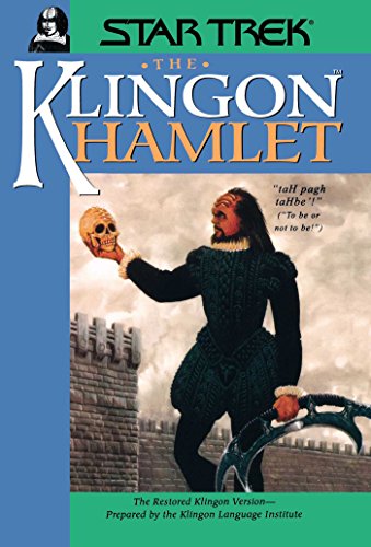 The Klingon Hamlet: All Series): the Restored Klingon Version (Star Trek)
