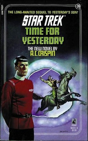 Time For Yesterday (A) (Star Trek: the Original Series - the Yesterday Saga 2, Band 39)