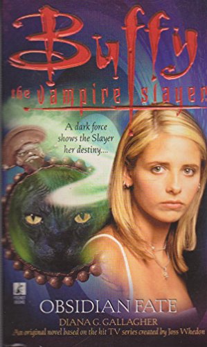 Obsidian Fate (Buffy the Vampire Slayer)