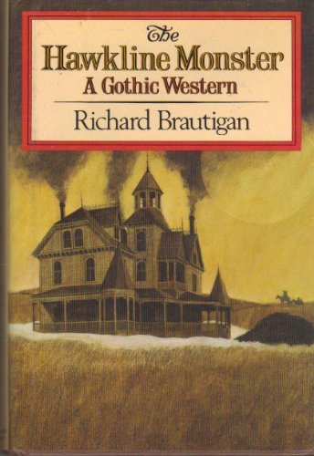 Hawkline Monster : A Gothic Western