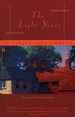 The Light Years (Cazalet Chronicle, Band 1)