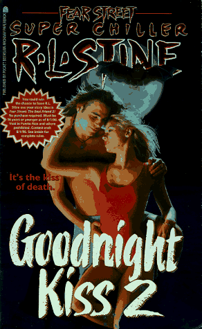 GOODNIGHT KISS 2 FEAR STREET SUPER CHILLER