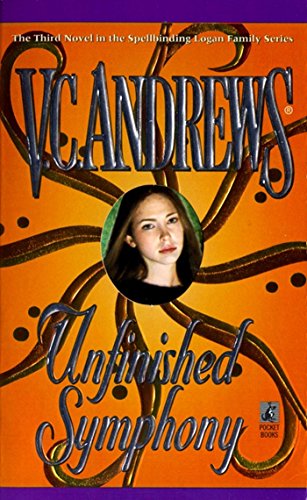 Unfinished Symphony (Volume 3): The Third Novel in the Spellbinding Logan Family Series